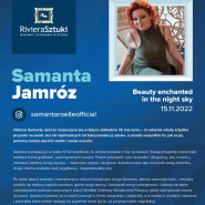 Wystawa Samanty Jamróz "Beauty enchanted in the night sky"