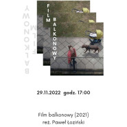 Akademia Dokumentalna: Film Balkonowy (2021) reż. Paweł Łoziński