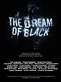 The Dream of Black | Wernisaż