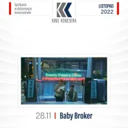 Baby Broker - Seans z Cyklu Kino Konesera