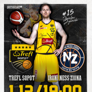 Koszykówka: TREFL Sopot - Ironi Ness Ziona