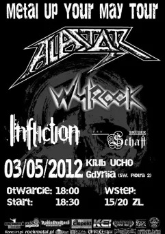 METAL UP YOUR MAY TOUR: Alastor, Wy'Rock, Infliction, Bruderschaft