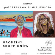 Wystawa malarstwa Czesława Tumielewicza "Urodziny Skorpionów"