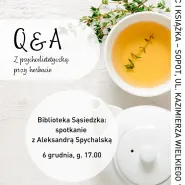 Z psychodietetyczką przy herbacie | Spotkanie z Aleksandrą Spychalską