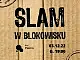Slam w Blokowisku + koncert zespołu Wizja Płynna