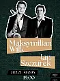 Maksymilian Wilk & Jan Szczurek