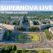 Teatr w Blokowisku: Supernova live - prapremiera