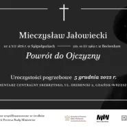 Uroczystości pogrzebowe Mieczysława Jałowieckiego oraz Zofii Anieli z Romockich Jałowieckiej