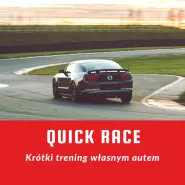 Quick Race - krótki trening własnym autem
