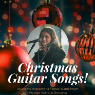 Christmas Guitar Songs | Muzyczne wieczory na Piętrze Widokowym