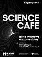 Science Cafe z Andrzejem Draganem