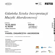 Gdańska Sztuka Interpretacji Muzyki Akordeonowej: Paweł Zagańczyk - akordeon