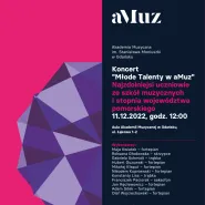 Koncert Młode Talenty w aMuz