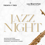 Jazz Night na 33. piętrze | Treinta y Tres X The Balvenie