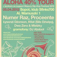 Aloha 40% Tour + konkurs na support MHHF