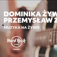 Live Music Dominika Żywicka & Przemysław Zieliński