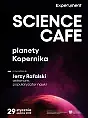 Science Cafe. Planety Kopernika