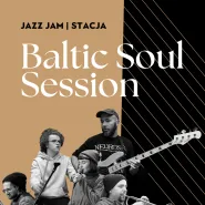 Baltic Soul Sessions | JAZZ JAM