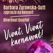 Vivat, Vivat Karnawał! | Riverboat Quartet