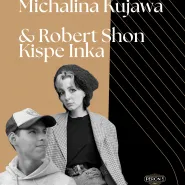 Michalina Kujawa & Robert Shon Kispe Inka 