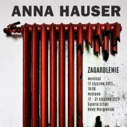 Anna Hauser. Zagardlenie | wernisaż wystawy fotografii
