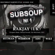 subsoup №1 | Rakjay [UK] | Heavyweight Dubstep Style | #140