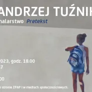 Wernisaż wystawy malarstwa Andrzeja Tuźnika