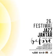26. Festiwal Jazz Jantar | Magowie / Zmiana czasu