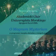Koncert noworoczny "O Magnum Mysterium"