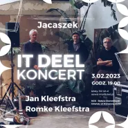 It Deel. Jacaszek | Jan Kleefstra | Romke Kleefstra