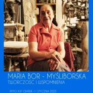 Maria Bor-Myśliborska - Twórczość i Wspomnienia