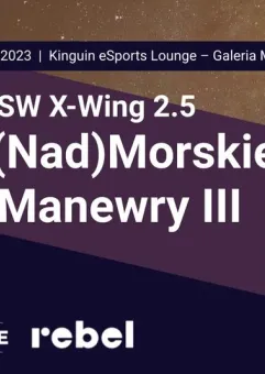 Turniej SW X-Wing - (Nad)Morskie Manewry