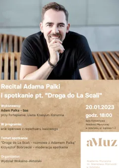 Recital Adama Palki i spotkanie pt. Droga do La Scali