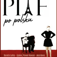 Dorota Lulka & Paweł Nowak | Piaf po polsku