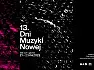 13. Dni Muzyki Nowej