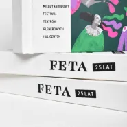 Prezentacja i promocja publikacji "FETA 25 lat"