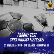 KWP Gdańsk - otwarte próbne testy sprawności fizycznej