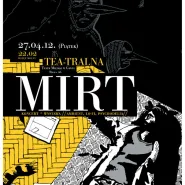 Muzyka i Obraz w Teatrze: Mirt