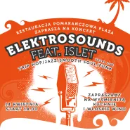 Koncert ElektroSounds feat. Islet /vocal live/