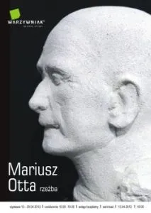 Mariusz Otta. rzeźba