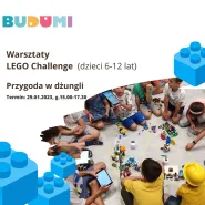 Warsztaty LEGO Challenge (6-12 lat) - Przygoda w dżungli