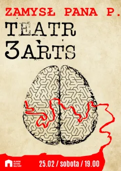 Teatr 3Arts | Zamysł Pana P.