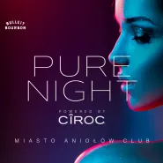 PURE NIGHT powered by CIROC - PROMOCJE na alkohole CIROC - MIKE G - 28.01