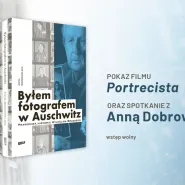 Projekcja filmu Portrecista (reż. Ireneusz Dobrowolski) i spotkanie z Anną Dobrowolską