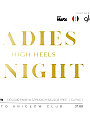 LADIES NIGHT high heels - Panie w szpilkach wejście free - PAC1 - 03.02