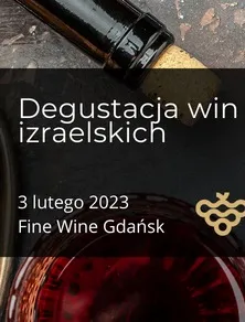 Degustacja komentowana win z Izraela