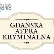 Gdańska Afera Kryminalna