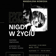 Wernisaż wystawy Magdaleny Janiny Nowickiej "Nigdy w życiu"