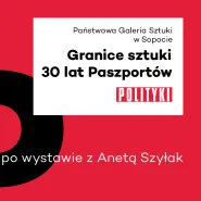 Oprowadzanie bez paszportu / oprowadza Aneta Szyłak