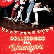 Rollerdisco na Walentynki Skate-Arena